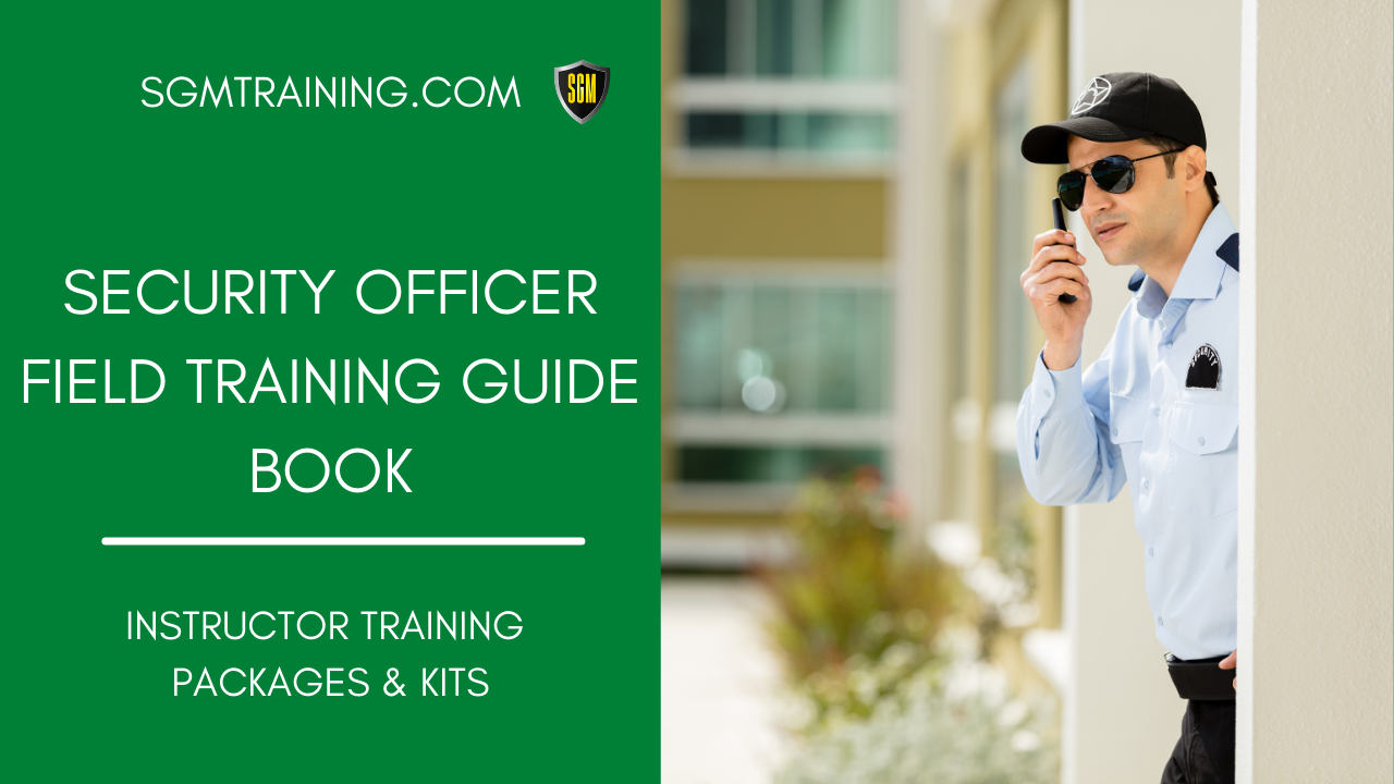 Security Officer Field Training Guide Book