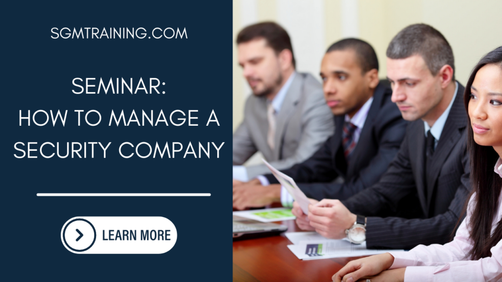 Seminar: How to Manage a Security Company
